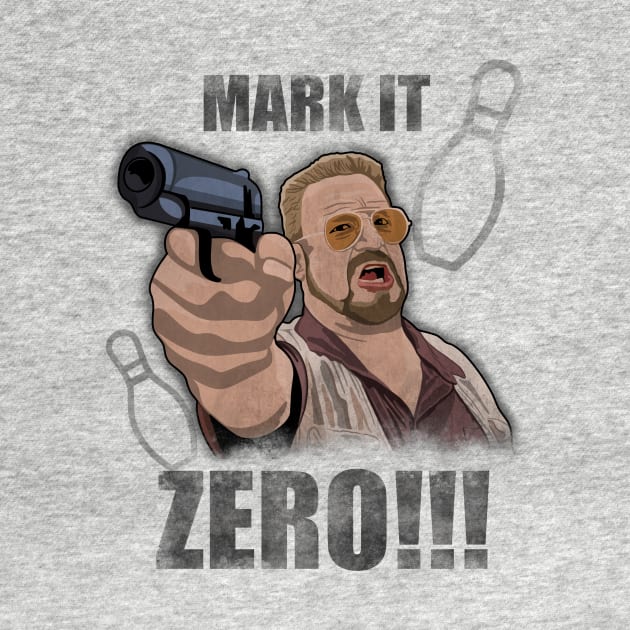 Mark it zero by Shirtsbyvaeda247